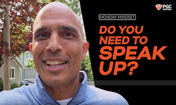 Do you need to speak up, Monday Mindset